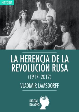 La herencia de la Revolución rusa (1917-2017)