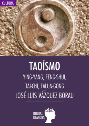 Taoísmo. Ying-Yang, Feng Shui, Tai-Chi, Falun Gong