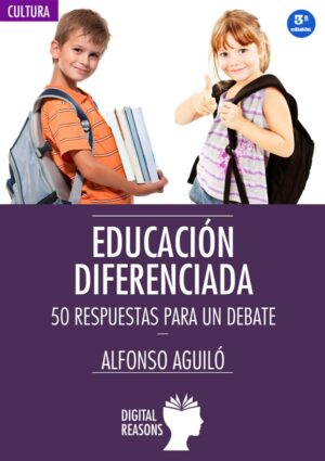 Educación diferenciada. 50 respuestas para un debate